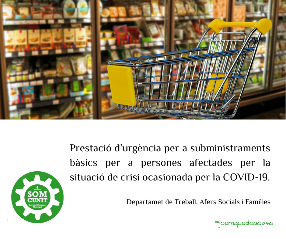 Prestació d’urgència per a subministraments bàsics (tràmit disponible 30/04)