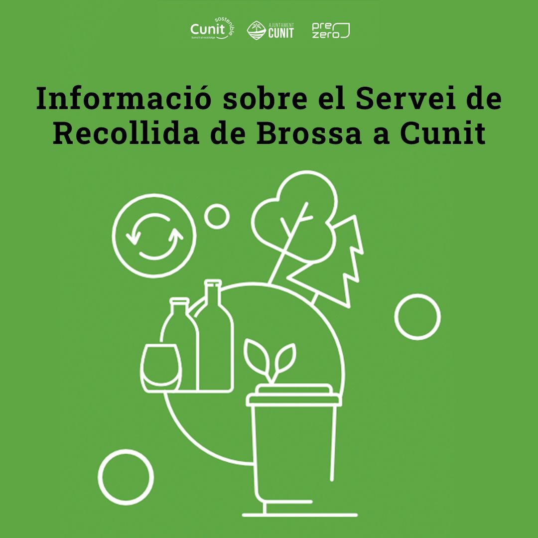 Informació sobre el Servei de Recollida de Brossa a Cunit